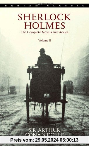 Sherlock Holmes: The Complete Novels and Stories Volume II: 2